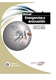 Manual Emergencias y evacuaciÃ³n. FormaciÃ³n para el empleo (Formacion Empleo Sectorial)