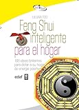 Feng Shui Inteligente Para El Hogar: 188 ideas brillantes para dotar a su hogar de energía positiva (Best Book)