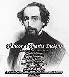 Clasicos de Charles Dickens (Casa Desolada, Tomos I & II, El Grillo del Hogar, Grandes Esperanzas, Historias de Fantasmas, Cuento de Navidad, El Auxiliar ... Duendes que Secuestraron a un Enterrador