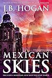Mexican Skies: Two Novellas (English Edition)