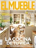 Revista El Mueble # 736 | La cocinad de tu vida. 25 cocinas con las mejores ideas para inspirarte (DecoraciÃ³n)