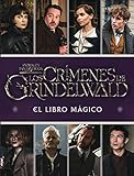 Los crÃ­menes de Grindelwald. El libro mÃ¡gico (HARRY POTTER)