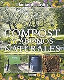 Compost Y Abonos Naturales (Plantas De JardÃ­n nÂº 13)